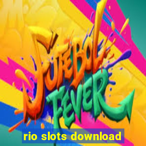 rio slots download